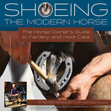 Shoeing the Modern Horse - Equiluxe Tack - Equiluxe Tack