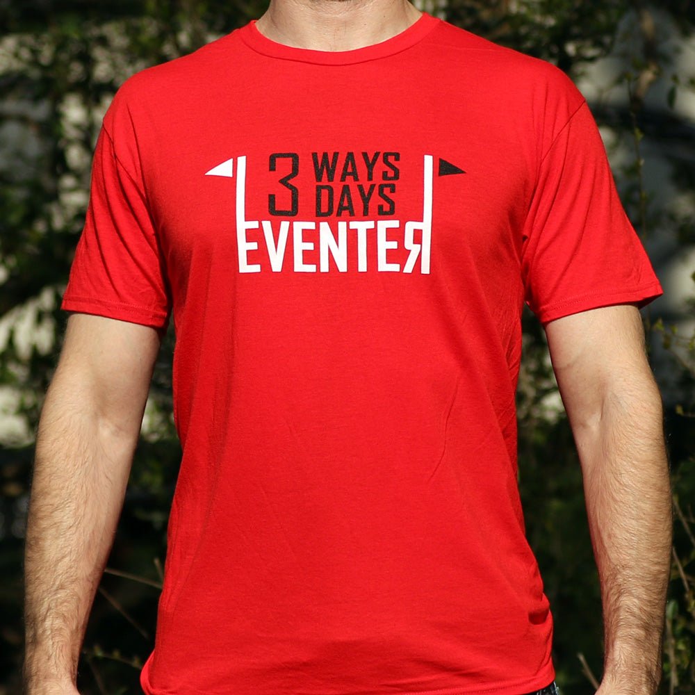 3 Ways, 3 Days Eventer T Shirt - Equiluxe Tack